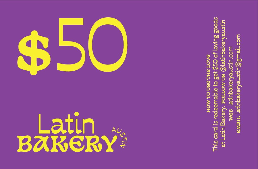 Latin Bakery Austin Gift Card - Latin Bakery Austin